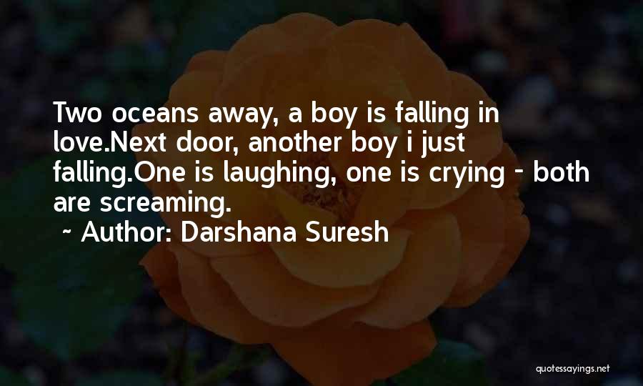 Boy Next Door Quotes By Darshana Suresh