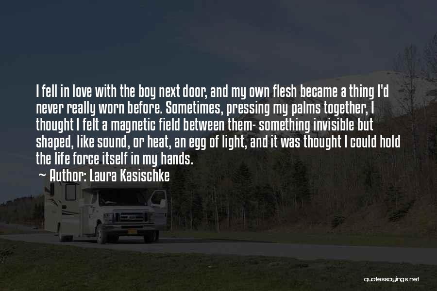 Boy Next Door Quotes By Laura Kasischke