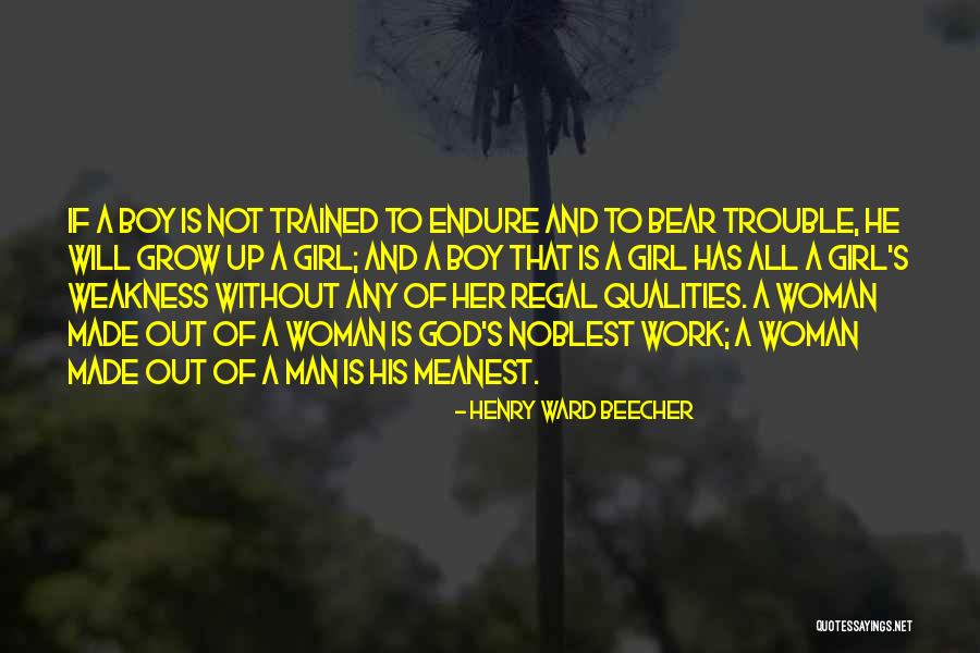 Boy Not A Man Quotes By Henry Ward Beecher