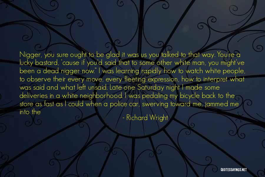 Boy Not A Man Quotes By Richard Wright