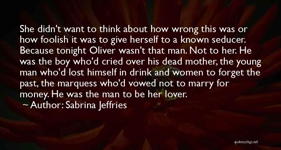 Boy Not A Man Quotes By Sabrina Jeffries