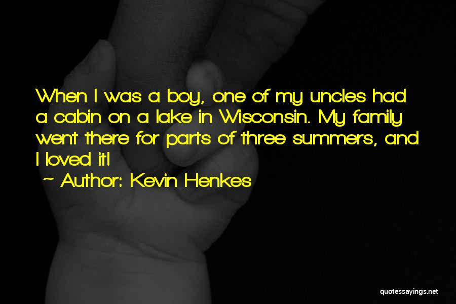 Boy Parts Quotes By Kevin Henkes