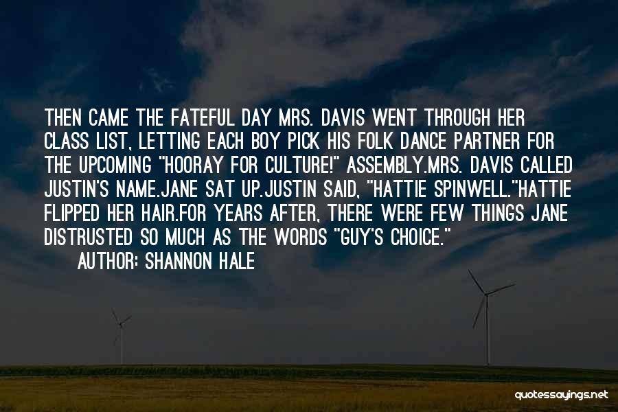 Boy Pick Up Quotes By Shannon Hale