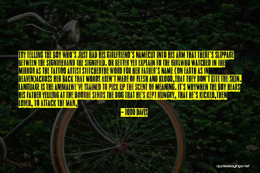 Boy Pick Up Quotes By Todd Davis Boy Pick Up Quotes By Todd Davis