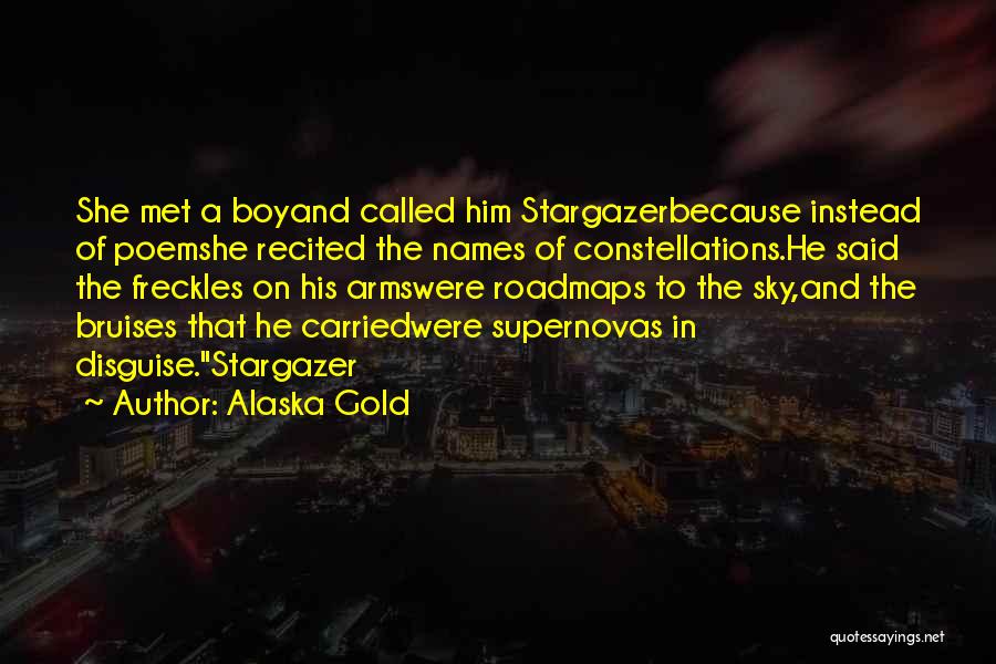 Boy Poems And Quotes By Alaska Gold