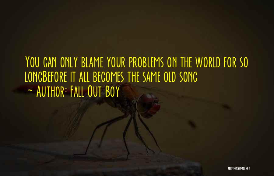 Boy Quotes By Fall Out Boy