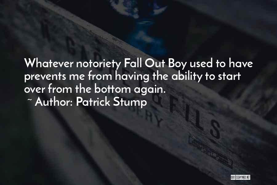 Boy Quotes By Patrick Stump