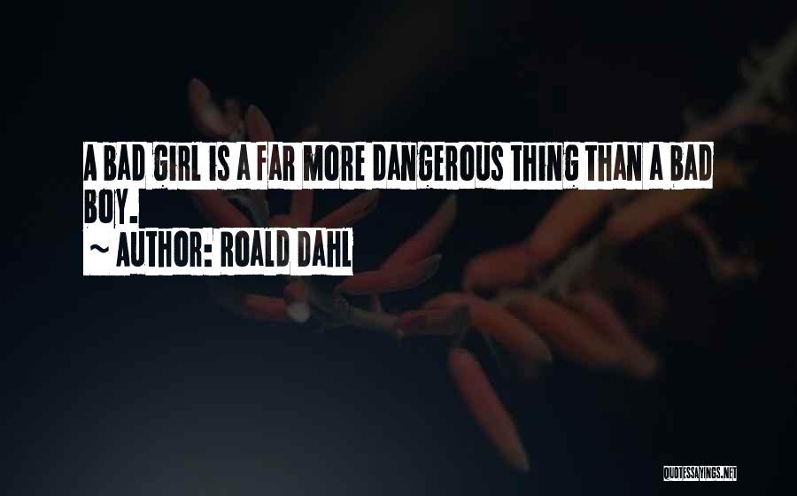 Boy Roald Dahl Quotes By Roald Dahl