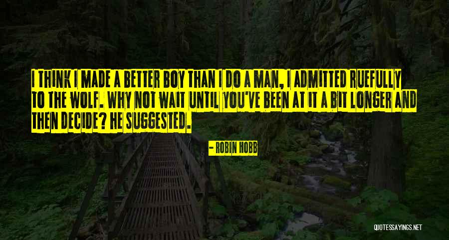 Boy Robin Quotes By Robin Hobb Boy Robin Quotes By Robin Hobb