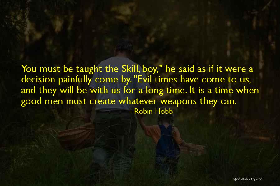 Boy Robin Quotes By Robin Hobb Boy Robin Quotes By Robin Hobb
