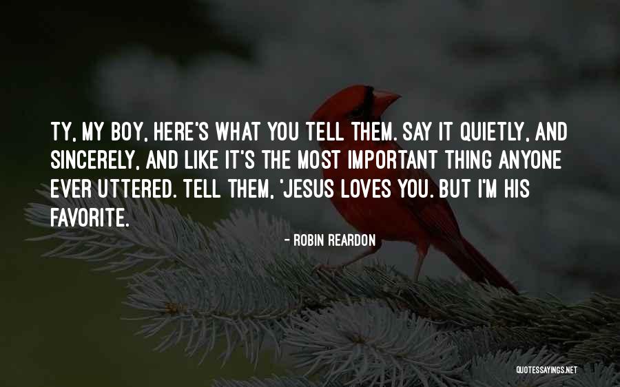 Boy Robin Quotes By Robin Reardon Boy Robin Quotes By Robin Reardon