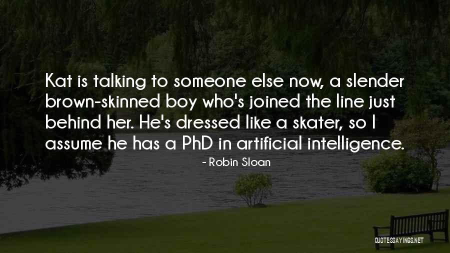Boy Robin Quotes By Robin Sloan Boy Robin Quotes By Robin Sloan
