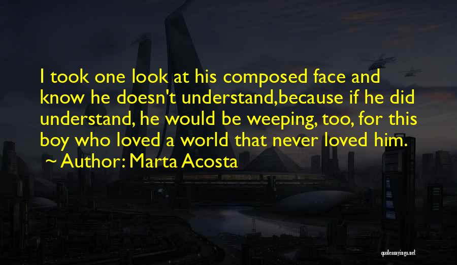 Boy Sad Quotes By Marta Acosta