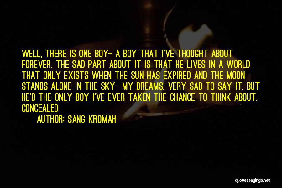 Boy Sad Quotes By Sang Kromah