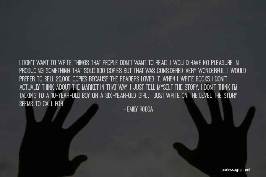Boy Sell Quotes By Emily Rodda Boy Sell Quotes By Emily Rodda