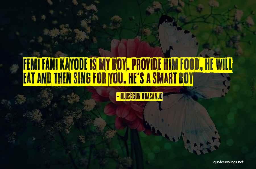 Boy Sing Quotes By Olusegun Obasanjo