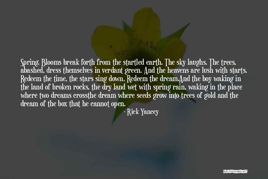 Boy Sing Quotes By Rick Yancey