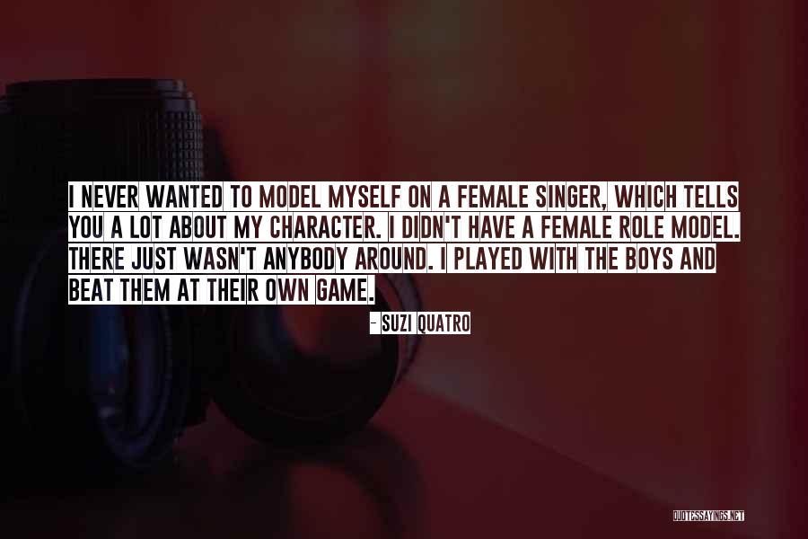 Boy Singer Quotes By Suzi Quatro Boy Singer Quotes By Suzi Quatro