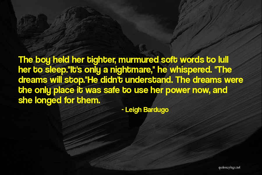 Boy Stop Quotes By Leigh Bardugo Boy Stop Quotes By Leigh Bardugo