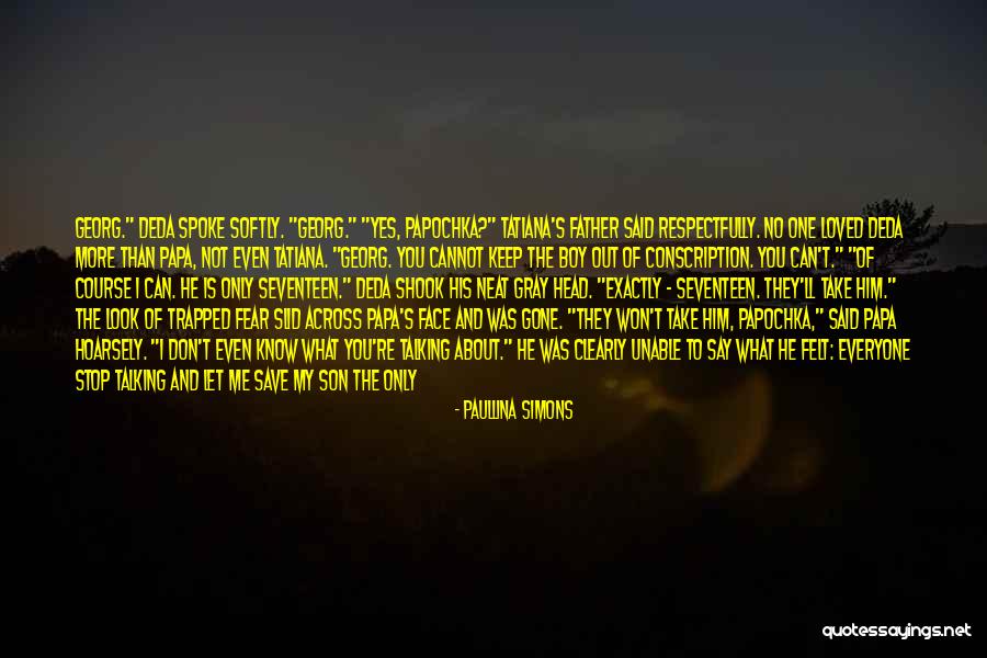 Boy Stop Quotes By Paullina Simons Boy Stop Quotes By Paullina Simons