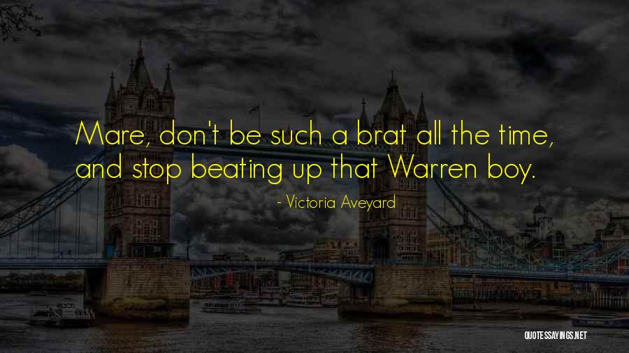 Boy Stop Quotes By Victoria Aveyard Boy Stop Quotes By Victoria Aveyard