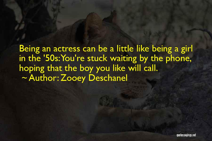 Boy That You Like Quotes By Zooey Deschanel