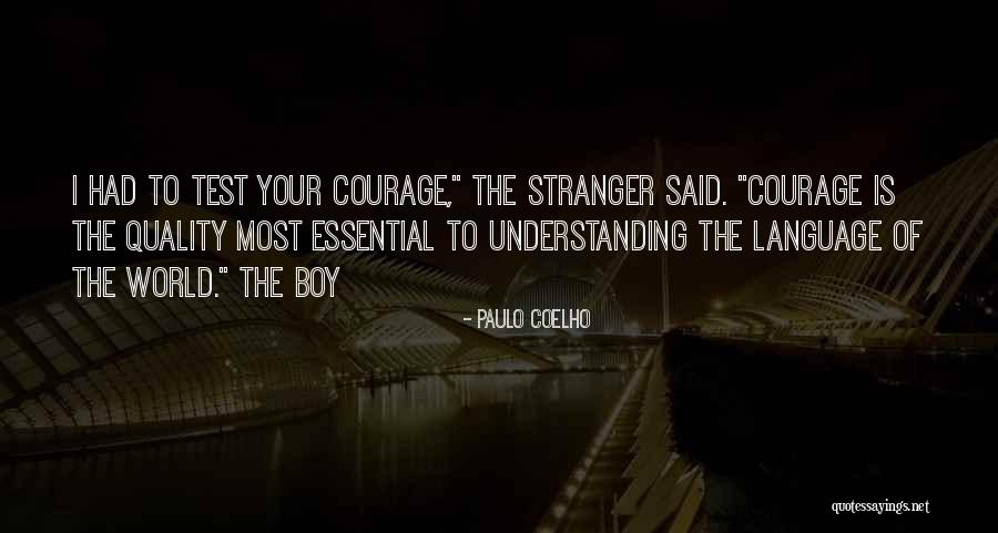 Boy The Quotes By Paulo Coelho Boy The Quotes By Paulo Coelho