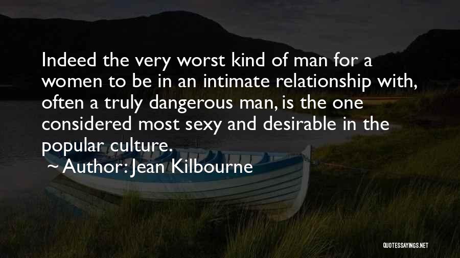 Boy To Boy Relationship Quotes By Jean Kilbourne