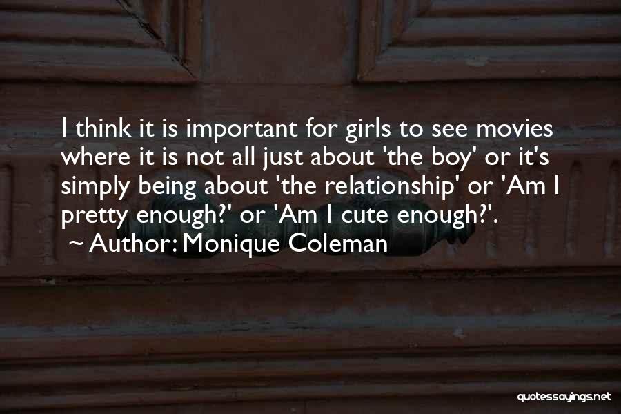 Boy To Boy Relationship Quotes By Monique Coleman