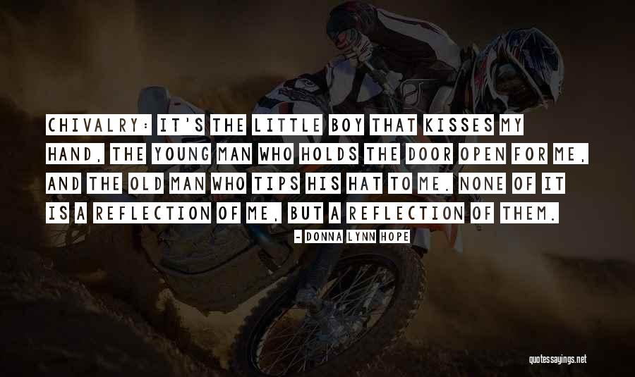 Boy To Young Man Quotes By Donna Lynn Hope Boy To Young Man Quotes By Donna Lynn Hope
