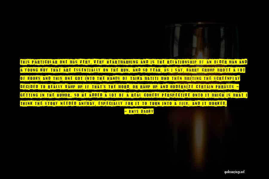 Boy To Young Man Quotes By Rhys Darby Boy To Young Man Quotes By Rhys Darby
