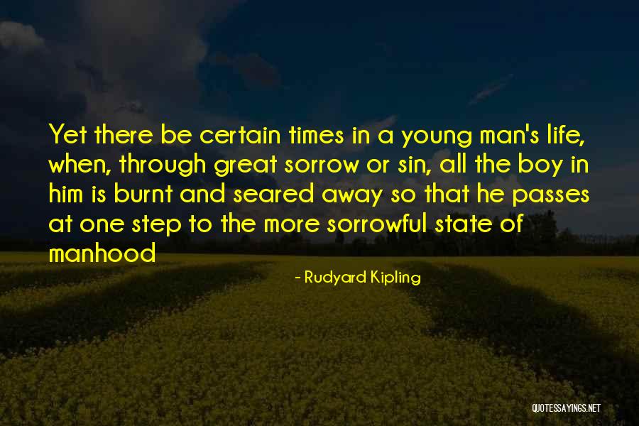 Boy To Young Man Quotes By Rudyard Kipling Boy To Young Man Quotes By Rudyard Kipling