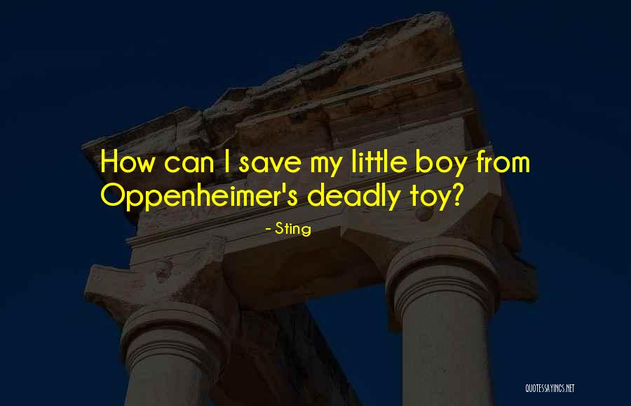 Boy Toy Quotes By Sting Boy Toy Quotes By Sting