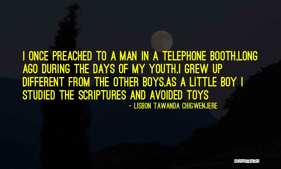 Boy Toys Quotes By Lisbon Tawanda Chigwenjere