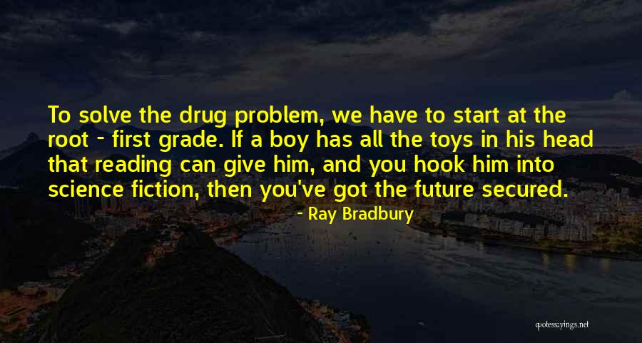 Boy Toys Quotes By Ray Bradbury