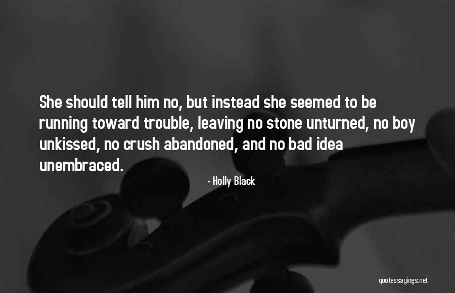 Boy Trouble Quotes By Holly Black Boy Trouble Quotes By Holly Black