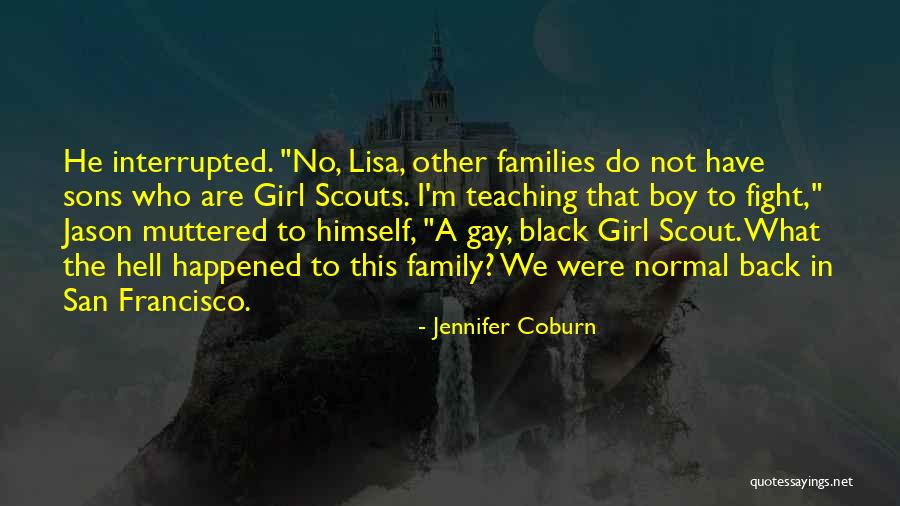 Boy Vs Girl Fight Quotes By Jennifer Coburn