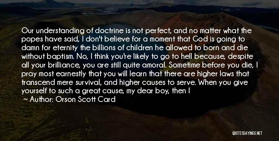 Boy You Are Perfect Quotes By Orson Scott Card