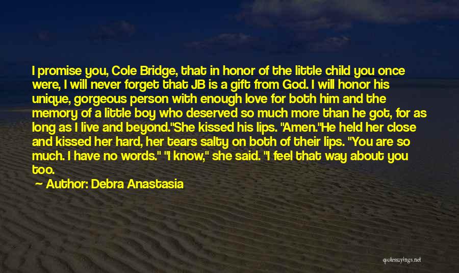 Boy You Love Quotes By Debra Anastasia