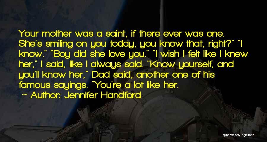 Boy You Love Quotes By Jennifer Handford