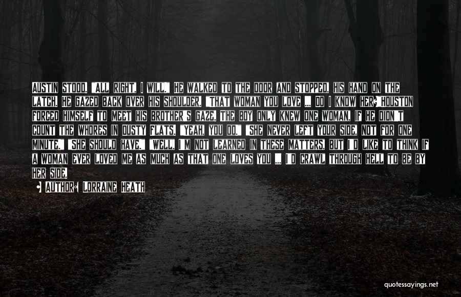 Boy You Love Quotes By Lorraine Heath Boy You Love Quotes By Lorraine Heath