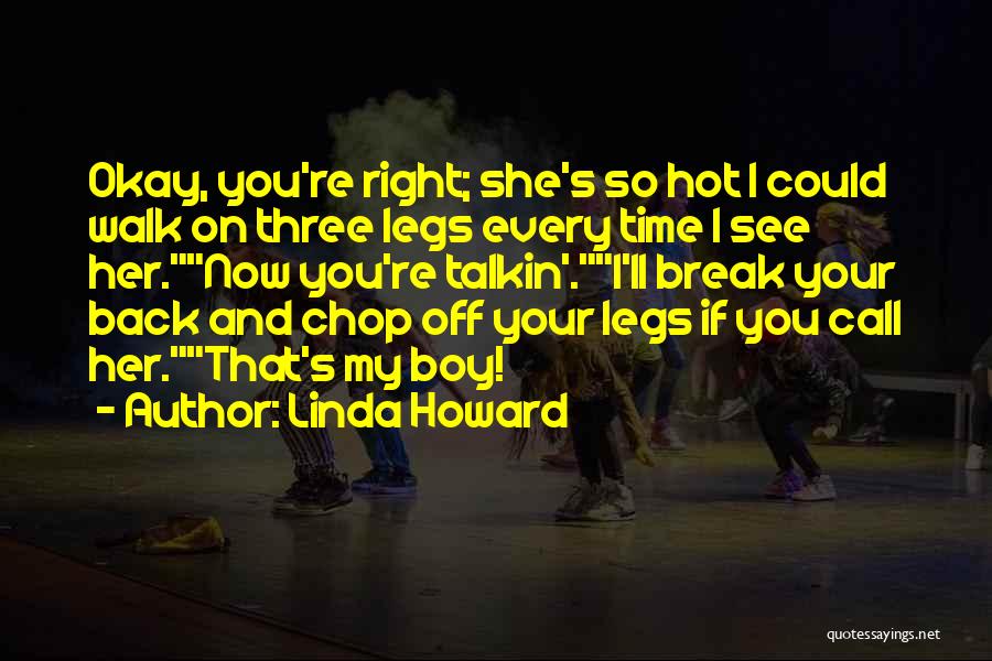 Boy You're So Hot Quotes By Linda Howard