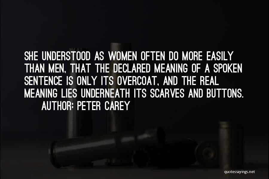 Boya Sad Quotes By Peter Carey