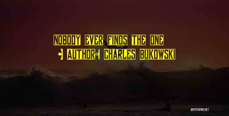 Boyas Rockside Quotes By Charles Bukowski