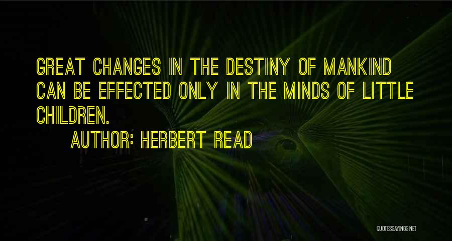 Boyas Rockside Quotes By Herbert Read