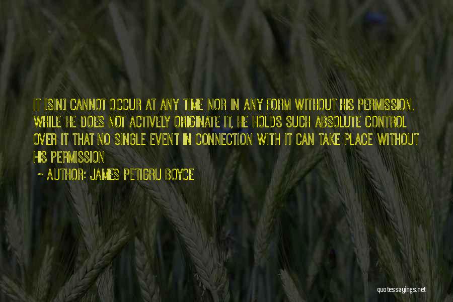 Boyce Quotes By James Petigru Boyce