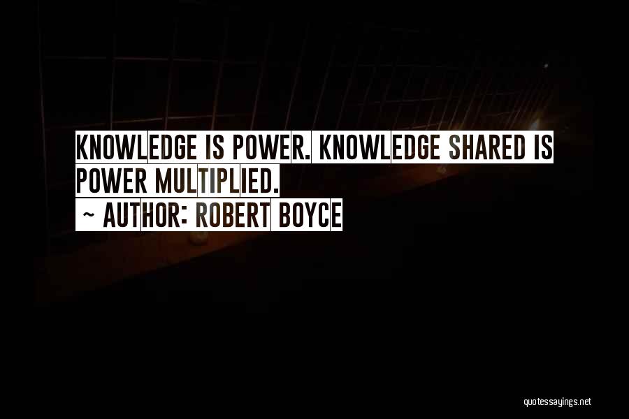 Boyce Quotes By Robert Boyce