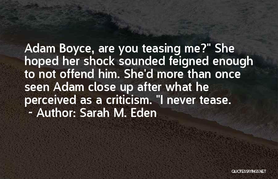 Boyce Quotes By Sarah M. Eden