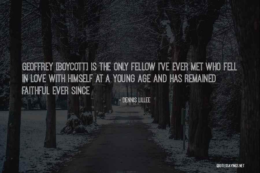 Boycott Quotes By Dennis Lillee Boycott Quotes By Dennis Lillee