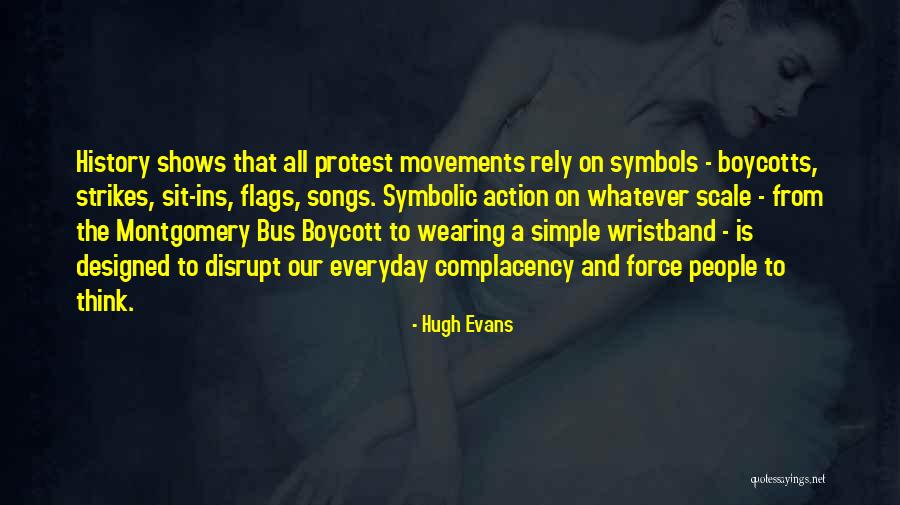Boycotts In History Quotes By Hugh Evans Boycotts In History Quotes By Hugh Evans